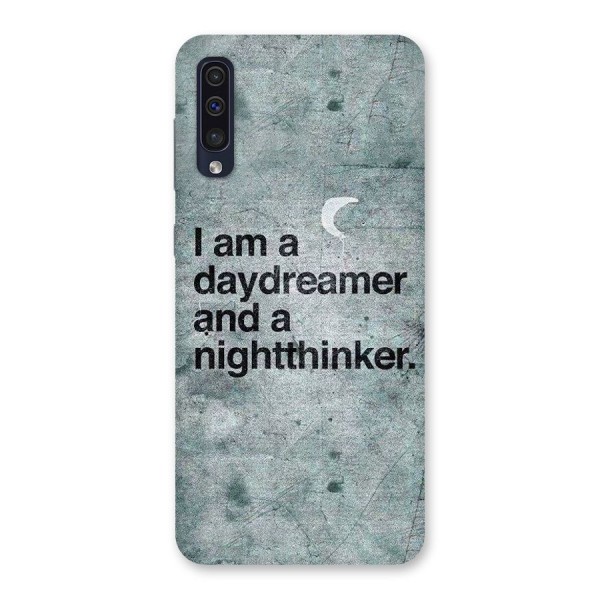 Day Dreamer Night Thinker Back Case for Galaxy A50