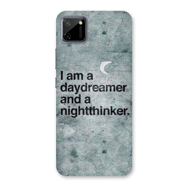 Day Dreamer Night Thinker Back Case for Realme C11