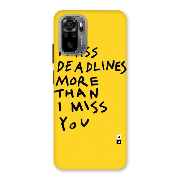 Deadlines Back Case for Redmi Note 10