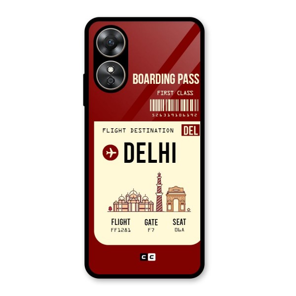 Delhi Boarding Pass Glass Back Case for Oppo A17