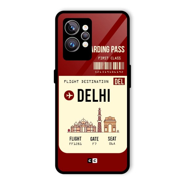 Delhi Boarding Pass Glass Back Case for Realme GT2 Pro