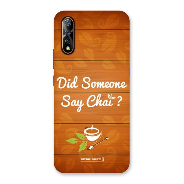 Did Someone Say Chai Back Case for Vivo Z1x