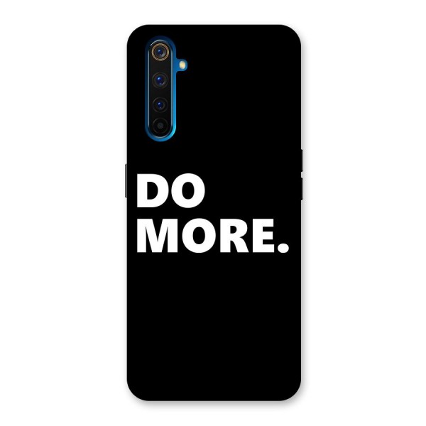 Do More Back Case for Realme 6 Pro