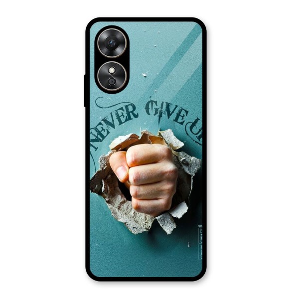 Do Not Give Up Glass Back Case for Oppo A17