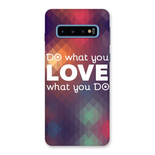 Do What You Love Back Case for Galaxy S10