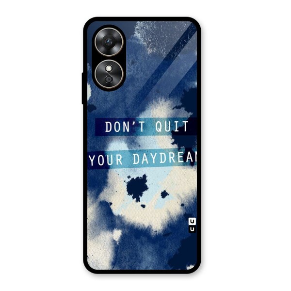 Dont Quit Glass Back Case for Oppo A17