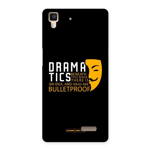 Dramatics Back Case for Oppo R7