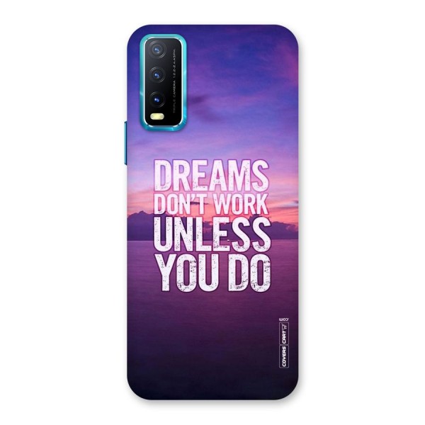 Dreams Work Back Case for Vivo Y20G