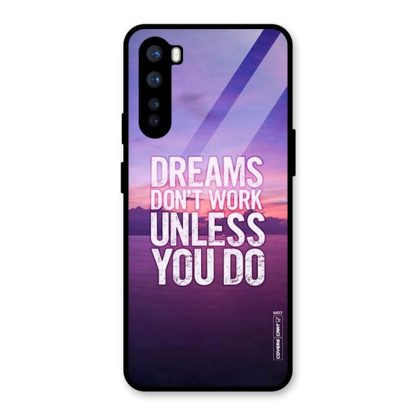 Dreams Work Glass Back Case for OnePlus Nord