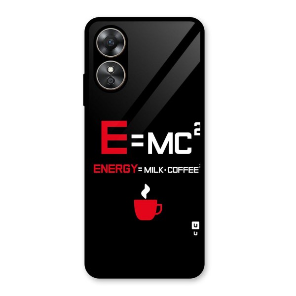 Energy Coffee Equation Glass Back Case for Oppo A17