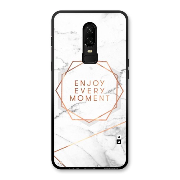 Enjoy Every Moment Glass Back Case for OnePlus 6