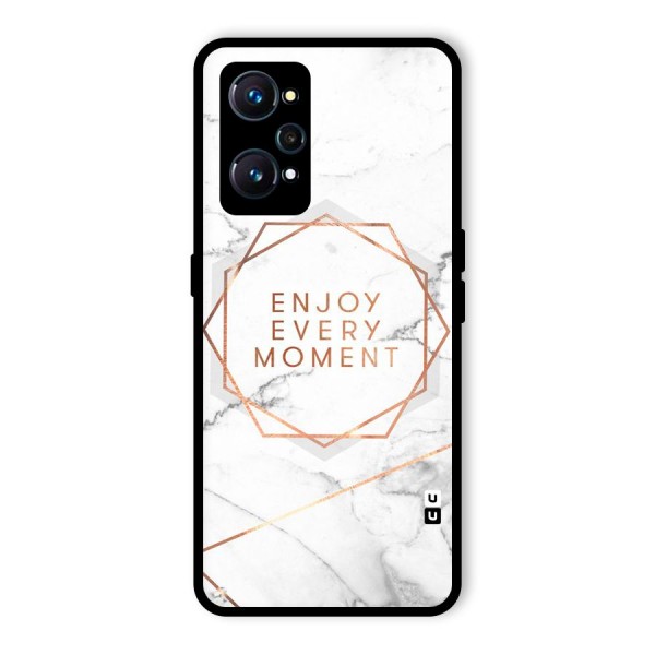 Enjoy Every Moment Glass Back Case for Realme GT 2