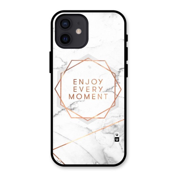 Enjoy Every Moment Glass Back Case for iPhone 12