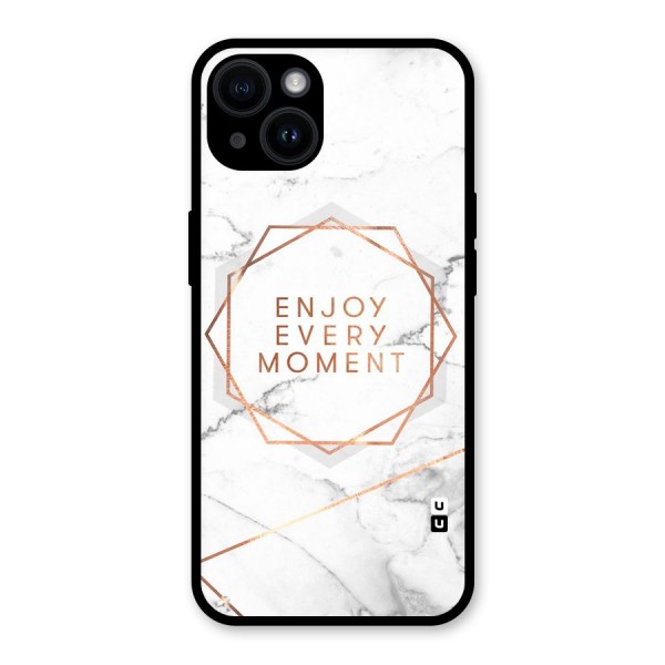 Enjoy Every Moment Glass Back Case for iPhone 14