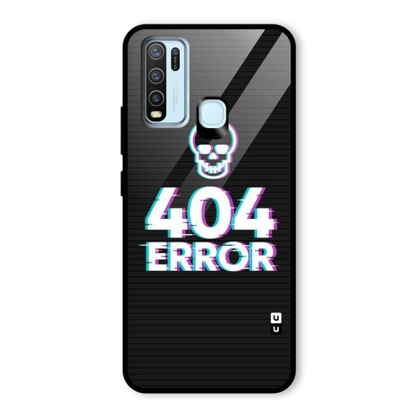 Error 404 Skull Glass Back Case for Vivo Y30