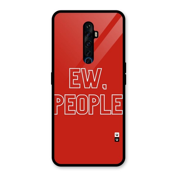 Ew People Glass Back Case for Oppo Reno2 Z