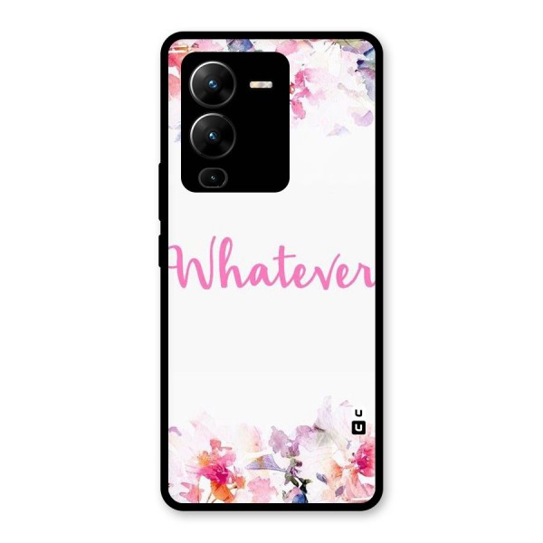 Flower Whatever Glass Back Case for Vivo V25 Pro