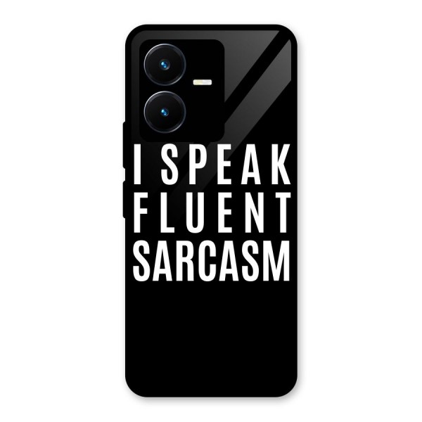 Fluent Sarcasm Glass Back Case for Vivo Y22