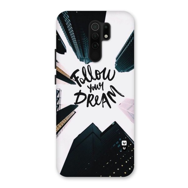 Follow Dream Back Case for Redmi 9 Prime