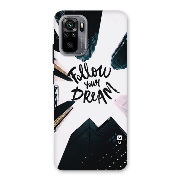 Follow Dream Back Case for Redmi Note 10