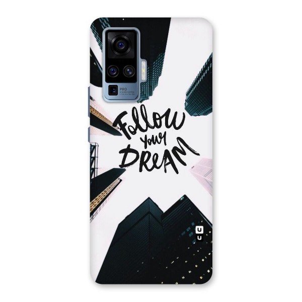 Follow Dream Back Case for Vivo X50 Pro