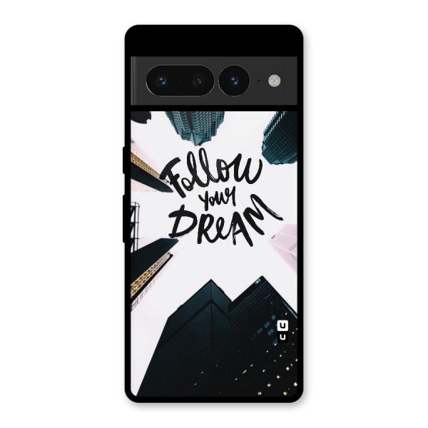 Follow Dream Glass Back Case for Google Pixel 7 Pro