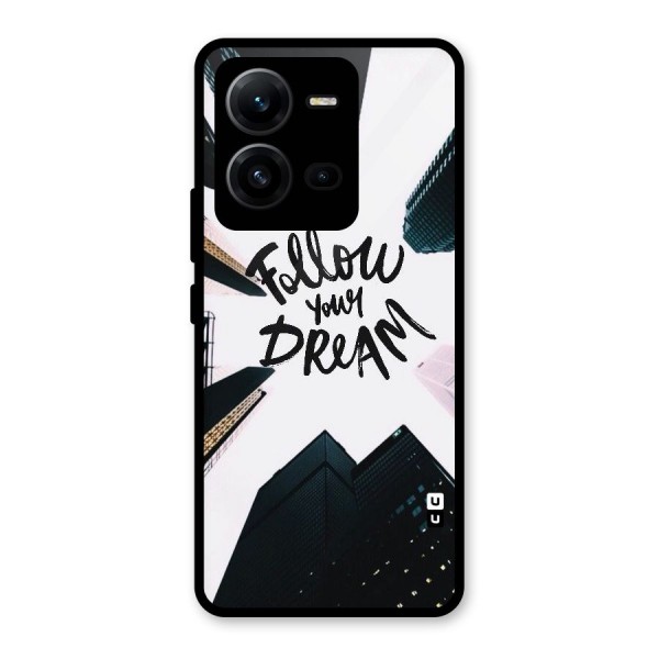 Follow Dream Glass Back Case for Vivo V25