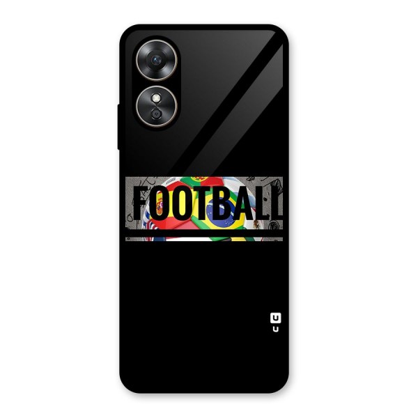 Football Typography Glass Back Case for Oppo A17