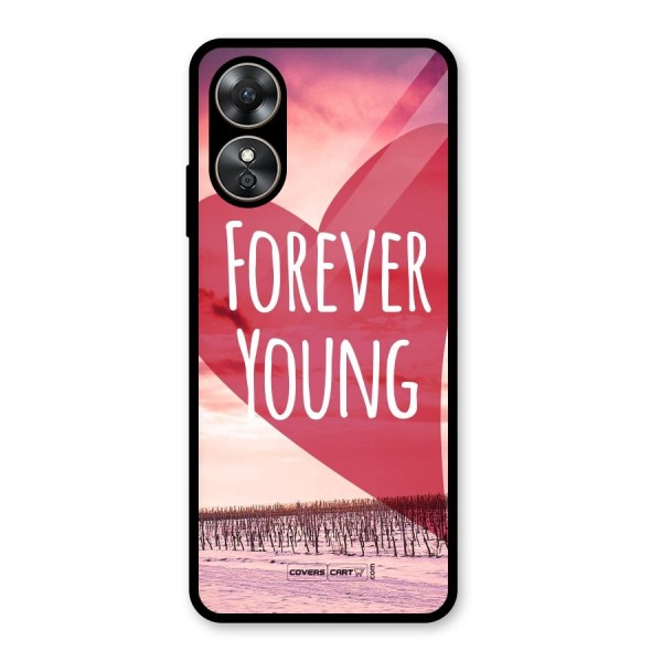 Forever Young Glass Back Case for Oppo A17