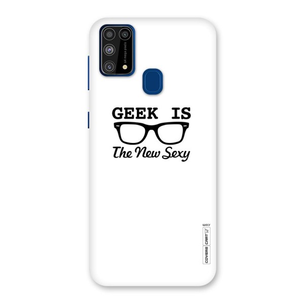 Geek Is The New Sexy Back Case for Galaxy M31