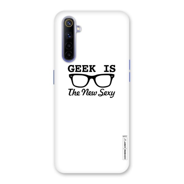 Geek Is The New Sexy Back Case for Realme 6