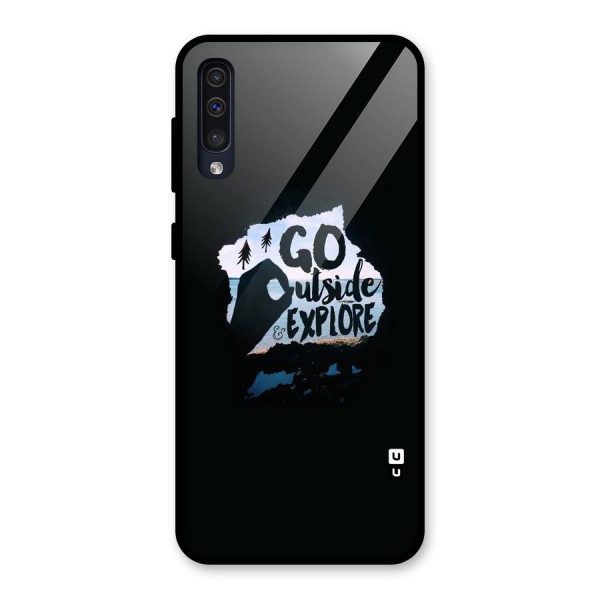 Go Outside Glass Back Case for Galaxy A50s