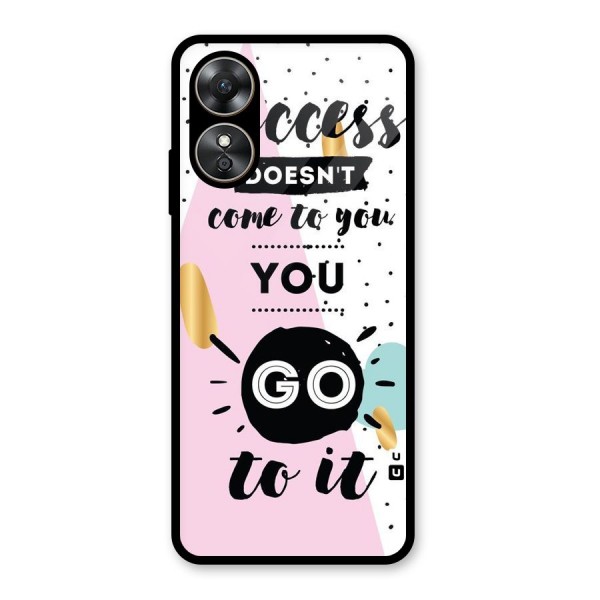 Go To Success Glass Back Case for Oppo A17