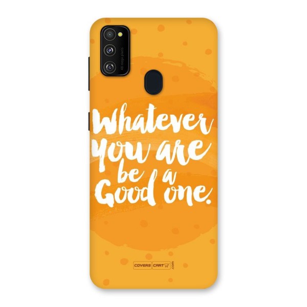 Good One Quote Back Case for Galaxy M21