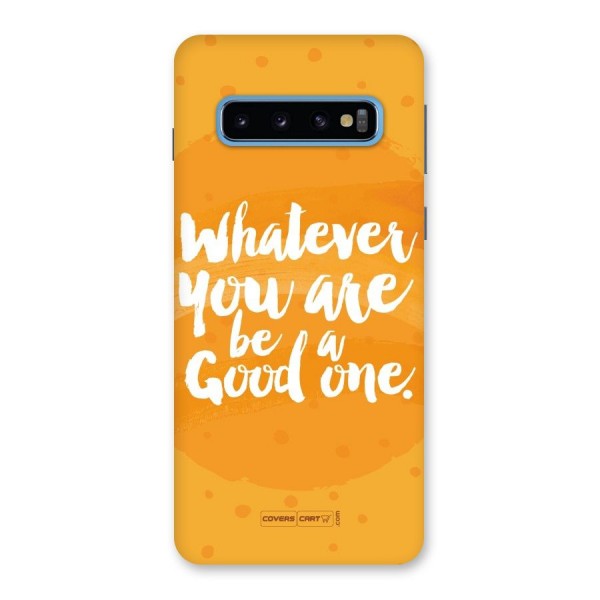 Good One Quote Back Case for Galaxy S10