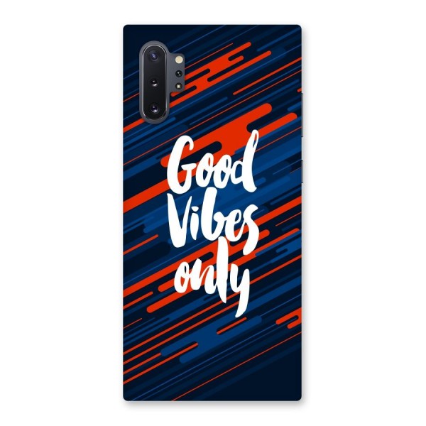 Good Vibes Only Back Case for Galaxy Note 10 Plus