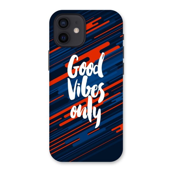 Good Vibes Only Back Case for iPhone 12