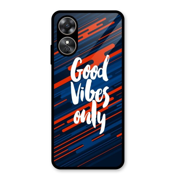 Good Vibes Only Glass Back Case for Oppo A17