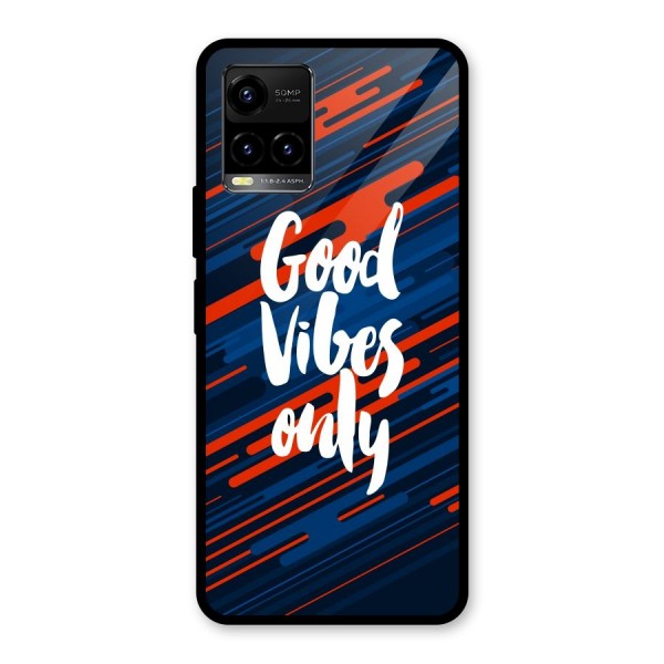 Good Vibes Only Glass Back Case for Vivo Y21 2021