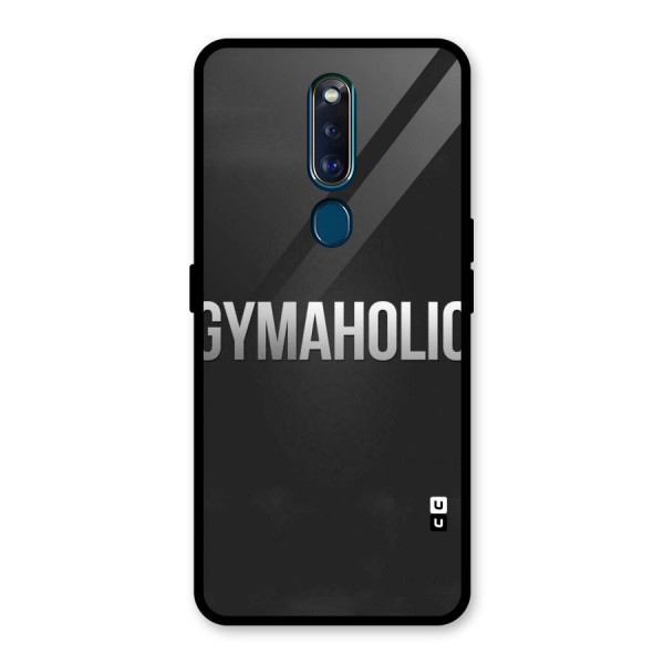 Gymaholic Glass Back Case for Oppo F11 Pro