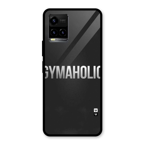 Gymaholic Glass Back Case for Vivo Y21 2021