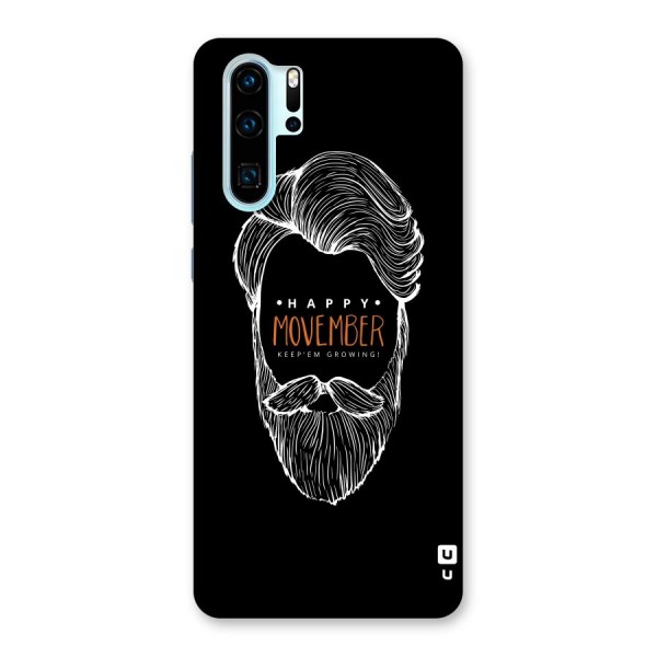 Happy Movember Black Back Case for Huawei P30 Pro