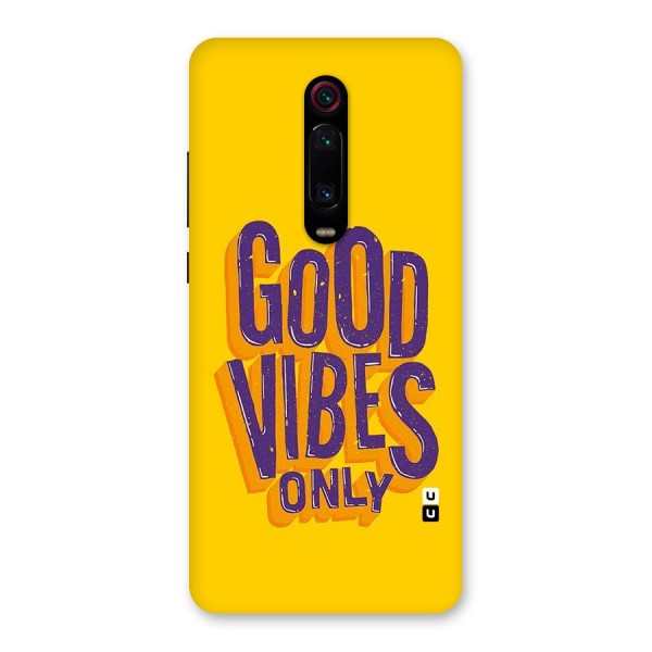 Happy Vibes Only Back Case for Redmi K20 Pro