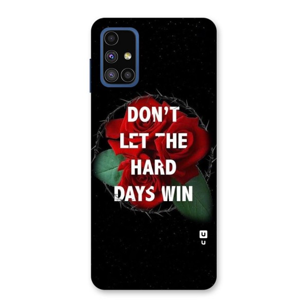 Hard Days No Win Back Case for Galaxy M51