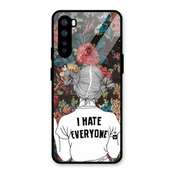 Hate Everyone Glass Back Case for OnePlus Nord