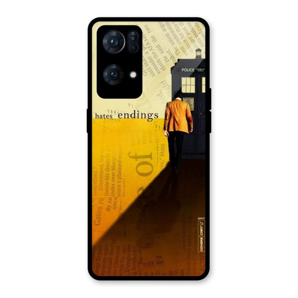 Hates Endings Glass Back Case for Oppo Reno7 Pro 5G