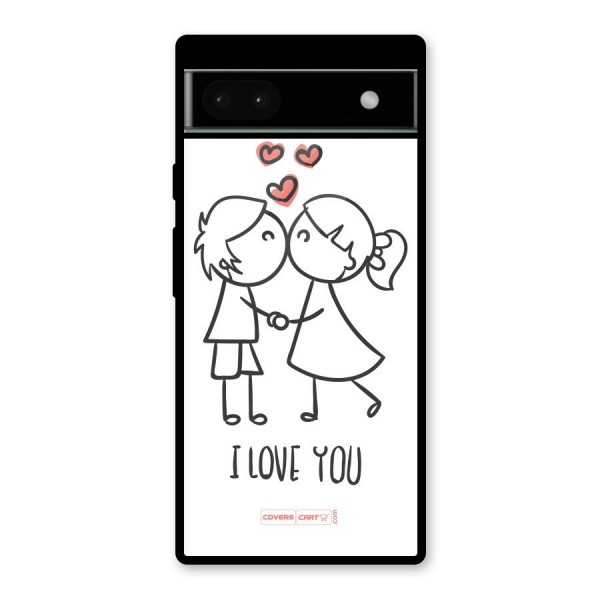 I Love You Glass Back Case for Google Pixel 6a