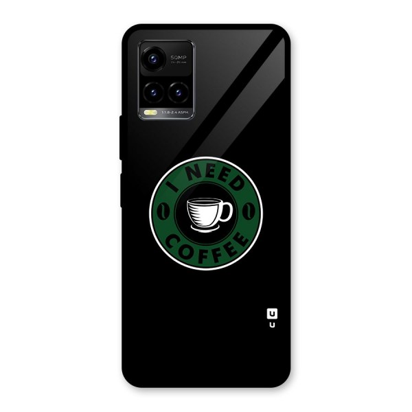 I Need Coffee Classic Glass Back Case for Vivo Y21A