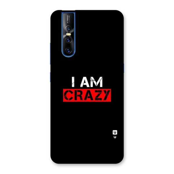 I am Crazy Back Case for Vivo V15 Pro