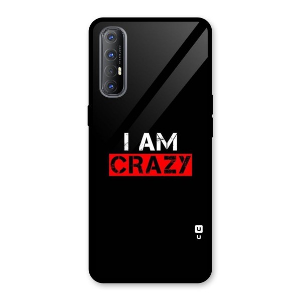 I am Crazy Glass Back Case for Oppo Reno3 Pro